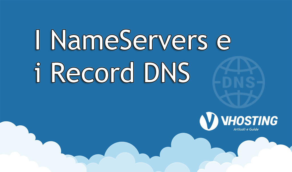 Immagine di anteprima per I NameServers e i Record DNS