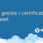 Come gestire i certificati SSL su cPanel